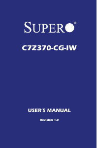 Manual Supermicro C7Z370-CG-IW Motherboard