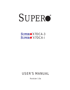 Manual Supermicro X7DCA-3 Motherboard