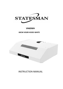 Manual Statesman VH60WH Cooker Hood