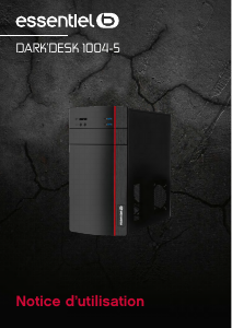 Mode d’emploi Essentiel B Dark'Desk 1004-5 Ordinateur de bureau