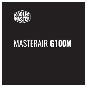 Rokasgrāmata Cooler Master MasterAir G100M Centrālā procesora dzesētājs