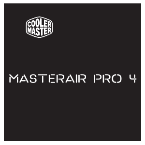 说明书 Cooler MasterMasterAir Pro 4CPU散热器