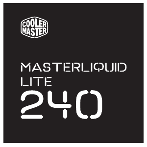 Manual Cooler Master MasterLiquid Lite 240 CPU Cooler