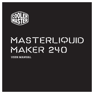 Manual Cooler Master MasterLiquid Maker 240 Cooler CPU