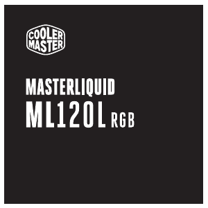 Vadovas Cooler Master MasterLiquid ML120L RGB Procesoriaus aušintuvas