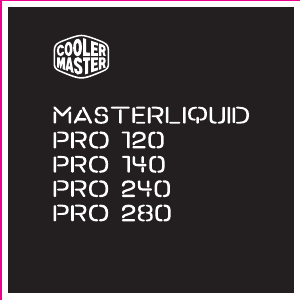 Прирачник Cooler Master MasterLiquid Pro 240 Апарат за ладење на централна обработувачка единица (CPU)