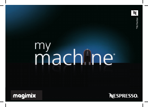 Mode d’emploi Magimix U Nespresso Machine à expresso