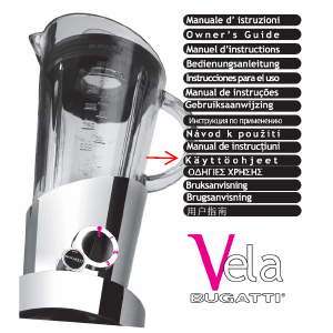 Käyttöohje Bugatti Vela Tehosekoitin