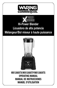 Manual Waring Commercial MX1200XTX Blender