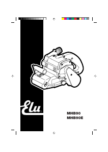 Εγχειρίδιο Elu MHB90 Μηχανή λειάνσεως με ιμάντα από γυαλόχαρτο