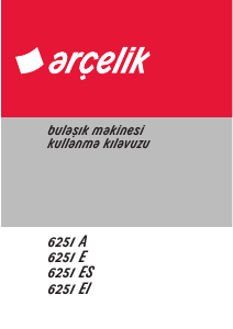 Kullanım kılavuzu Arçelik 6251 ES Bulaşık makinesi