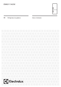Mode d’emploi Electrolux ENN3111AOW Réfrigérateur combiné