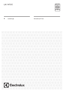 Manuale Electrolux LAI1470E Lavasciuga