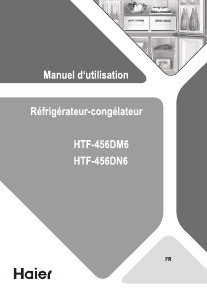 Mode d’emploi Haier HTF-456DM6 Réfrigérateur combiné