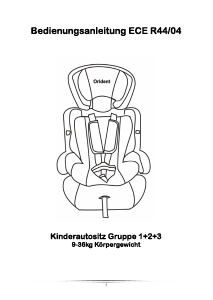 Bedienungsanleitung Orident ECE R44/04 Autokindersitz