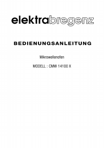 Bedienungsanleitung Elektra Bregenz CMW 14100 X Backofen