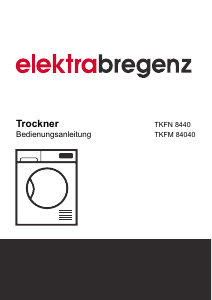 Bedienungsanleitung Elektra Bregenz TKFN 8440 Trockner