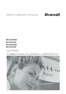 Manuál Brandt BFC504YNW Lednice s mrazákem