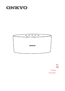 Mode d’emploi Onkyo X3 Haut-parleur