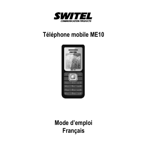 Mode d’emploi Switel ME10 Téléphone portable