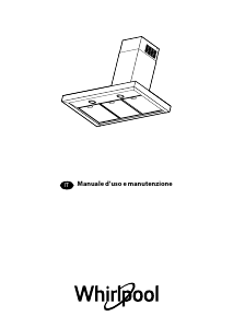 Manuale Whirlpool AKR 558/3 IX Cappa da cucina