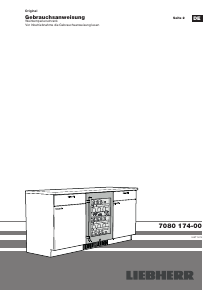 Bedienungsanleitung Liebherr UWTes 1672 Weinklimaschrank