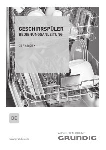 Bedienungsanleitung Grundig GSF 41825 X Geschirrspüler