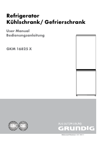 Bedienungsanleitung Grundig GKM 16825 X Kühl-gefrierkombination