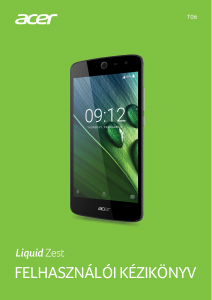 Használati útmutató Acer Liquid Zest Mobiltelefon