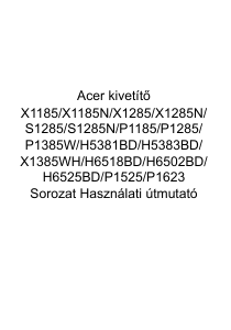 Használati útmutató Acer H6502BD Vetítő