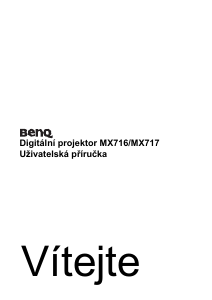 Manuál BenQ MX717 Projektor