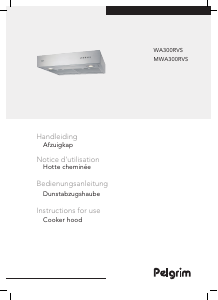 Manual Pelgrim MWA300RVS Cooker Hood