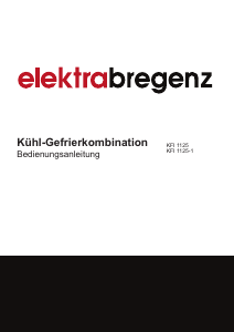 Bedienungsanleitung Elektra Bregenz KFI 1125-1 Kühl-gefrierkombination
