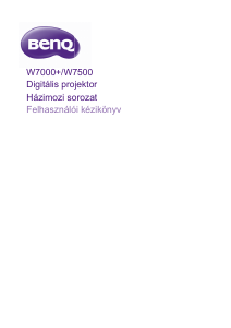 Használati útmutató BenQ W7500 Vetítő