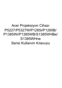 Kullanım kılavuzu Acer S1385WHne Projektör
