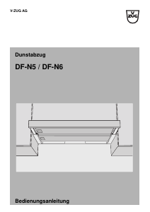 Bedienungsanleitung V-ZUG DF-N Dunstabzugshaube
