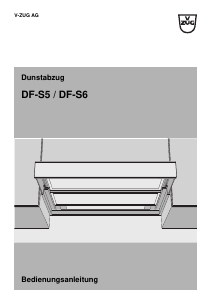 Bedienungsanleitung V-ZUG DF-S Dunstabzugshaube