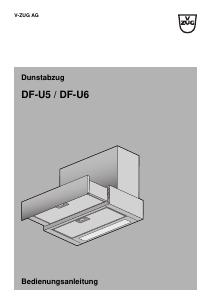 Bedienungsanleitung V-ZUG DF-U Dunstabzugshaube