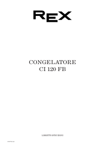 Manuale Rex CI120F Congelatore