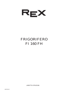 Manuale Rex FI160FH Frigorifero