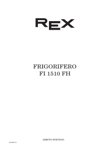 Manuale Rex FI1510FH Frigorifero
