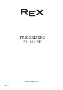 Manuale Rex FI1550FH Frigorifero
