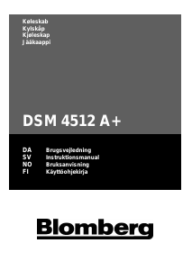 Bruksanvisning Blomberg DSM 4512 X A+ Kjøle-fryseskap