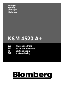 Käyttöohje Blomberg KSM 4520 Jääkaappipakastin