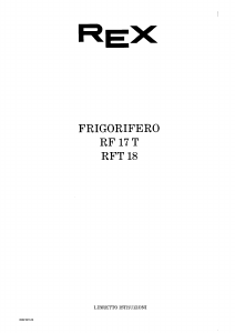 Manuale Rex RF17T Frigorifero