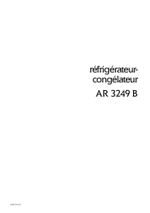 Mode d’emploi Arthur Martin-Electrolux AR3249B Réfrigérateur combiné