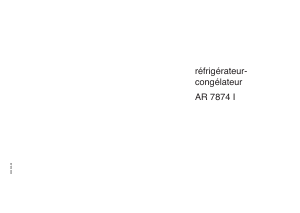 Mode d’emploi Arthur Martin-Electrolux AR7874I Réfrigérateur combiné