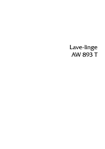 Mode d’emploi Arthur Martin-Electrolux AW 893 T Lave-linge