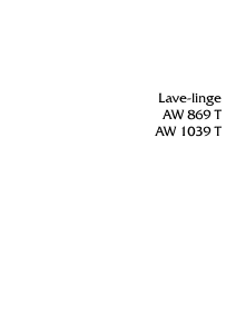 Mode d’emploi Arthur Martin-Electrolux AW 1039T Lave-linge