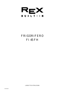 Manuale Rex FI45F Frigorifero